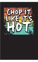 Chop It Like It's Hot: Recipe Book for Over 100 Recipes