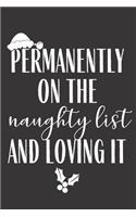 Permanently On The Naughty List And Loving It
