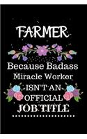 Farmer Because Badass Miracle Worker Isn't an Official Job Title