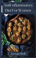 Anti-Inflammatory Diet For Women