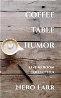 Coffee Table Humor