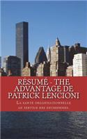 Résumé - The Advantage de Patrick Lencioni: La santé organisationnelle au service des entreprises.