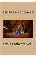 Adela Cathcart, vol 3