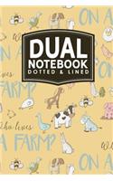 Dual Notebook - Dotted & Lined: (203 Dual Notebook - Dotted & Lined)