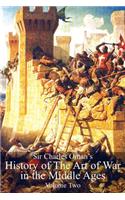Sir Charles Oman's History Of The Art of War in the Middle Ages Volume 2: (English)