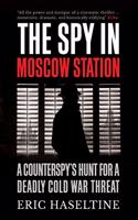 The Spy in Moscow Station