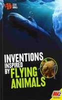Inventions Inspired by Flying Animals