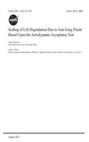 Scaling of Lift Degradation Due to Anti-Icing Fluids Based Upon the Aerodynamic Acceptance Test