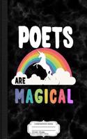 Poets Are Magical Composition Notebook: College Ruled 93/4 X 71/2 100 Sheets 200 Pages for Writing