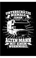 Alte Womo-Fahrer Sind Cool: Notizbuch Für Wohnmobil Opa Reisemobil Womo Camper Opa Groß-Vater