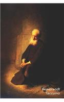 Rembrandt Taccuino: San Pietro in Prigione - Bel Diario - Perfetto Per Prendere Appunti - Ideale Per La Scuola, Lo Studio, Le Ricette O Le Password