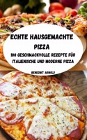 Echte Hausgemachte Pizza