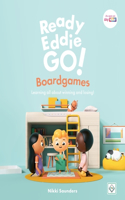 Ready Eddie Go! Boardgames: Learning all about winning and losing!(Ready Eddie Go!)