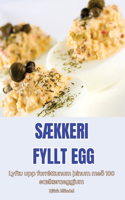 SÆkkeri Fyllt Egg