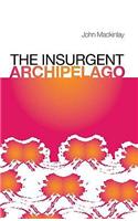 The Insurgent Archipelago