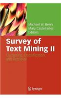 Survey of Text Mining II: Clustering, Classification, and Retrieval