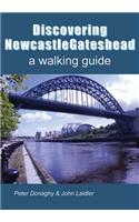 Discovering Newcastle Gateshead