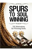 Spurs to Soul Winning