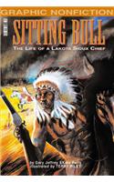 Sitting Bull: The Life of a Lakota Sioux Chief