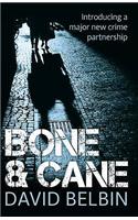 Bone and Cane
