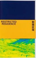 Restricted Residence