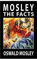 Mosley - The Facts