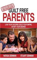 Guilt Free Parents