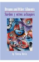 Dreams and Other Ailments / Suenos y otros achaques: (English)