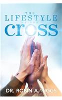 Lifestyle of the Cross