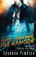 Spellbinding His Ranger