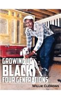 Growing Up Black Four Generations