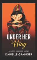 Under Her Wing