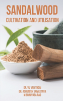 Sandalwood Cultivation and Utilisation