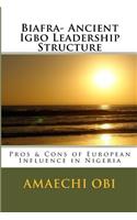 Biafra- Ancient Igbo Leadership Structure