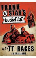 Frank n' Stan's Bucket List #1