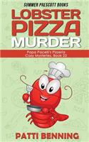 Lobster Pizza Murder