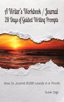 Writer's Workbook / Journal 28 Days of Guided Writing Prompts