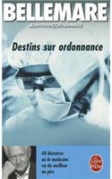 Destins Sur Ordonnance