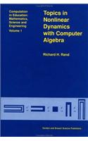 Topics in Nonlinear Dynamics with Computer Algebra