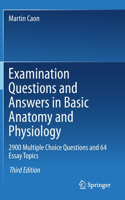 Examination Questions and Answers in Basic Anatomy and Physiology