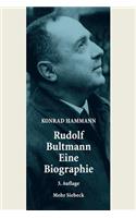 Rudolf Bultmann - Eine Biographie