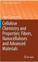 Cellulose Chemistry and Properties: Fibers, Nanocelluloses and Advanced Materials