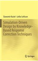 Simulation-Driven Design by Knowledge-Based Response Correction Techniques