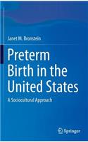 Preterm Birth in the United States