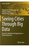 Seeing Cities Through Big Data