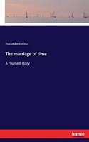 The marriage of time: A rhymed story