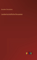 Landwirtschaftliche Brosamen