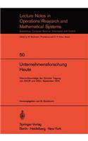 Unternehmensforschung Heute