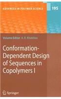 Conformation-Dependent Design of Sequences in Copolymers I