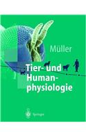 Tier- Und Humanphysiologie: Ein Einf Hrendes Lehrbuch